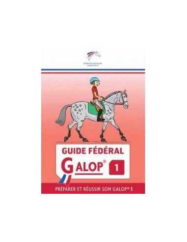 Guide Fédéral FFE Galop® 1